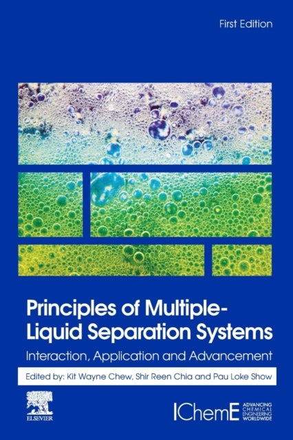 Principles of Multiple-Liquid Separation Systems - Interaction, Application and Advancement