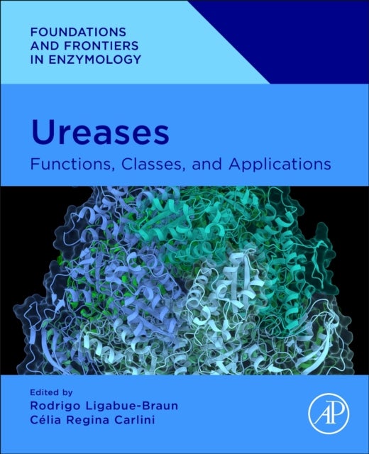 Ureases - Functions, Classes, and Applications