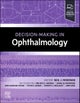 Decision-Making in Ophthalmology
