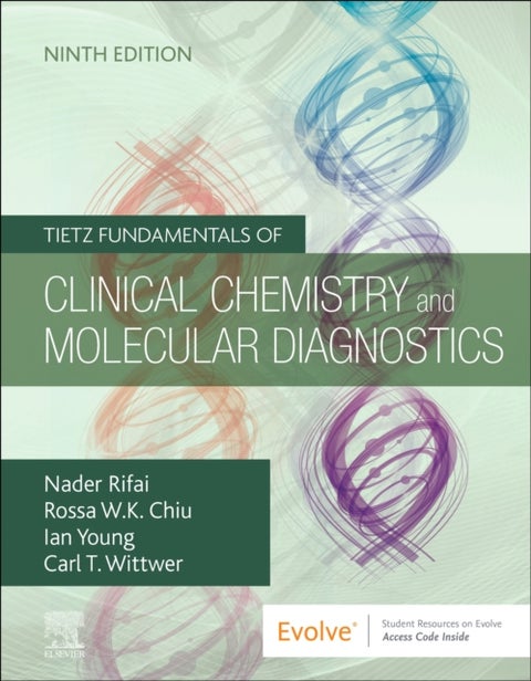Tietz Fundamentals of Clinical Chemistry and Molecular Diagnostics - 9ed