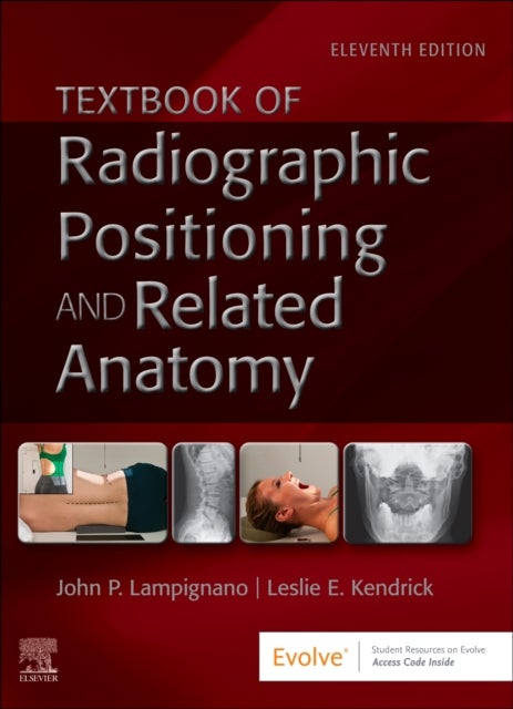 Textbook of Radiographic Positioning and Related Anatomy - 11ed
