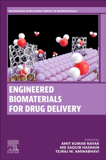 Engineered Biomaterials for Drug Delivery