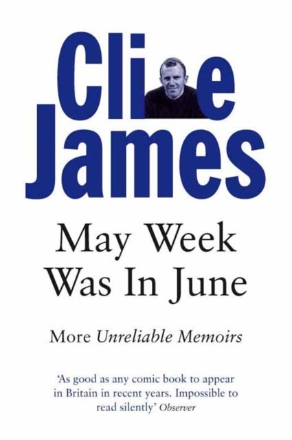 May Week Was In June - More Unreliable Memoirs