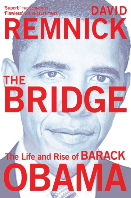 The Bridge - The Life and Rise of Barack Obama