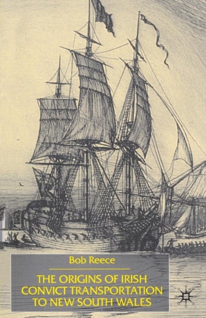 The Origins of Irish Convict Transportation to New South Wales - Mixture of Breeds