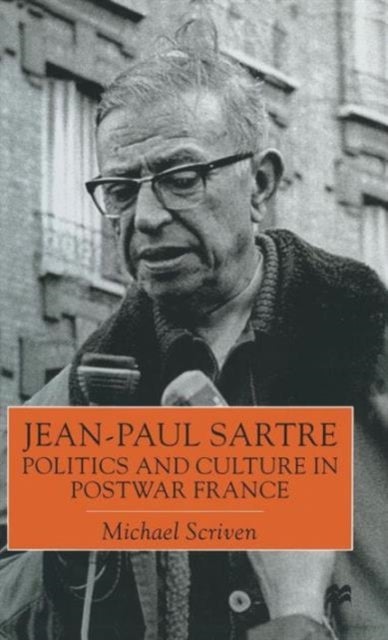 Jean-Paul Sartre - Politics and Culture in Postwar France