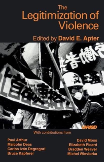 The Legitimization of Violence