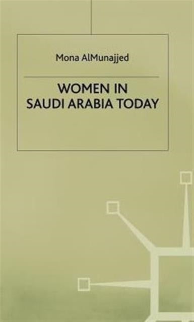 Women in Saudi Arabia Today