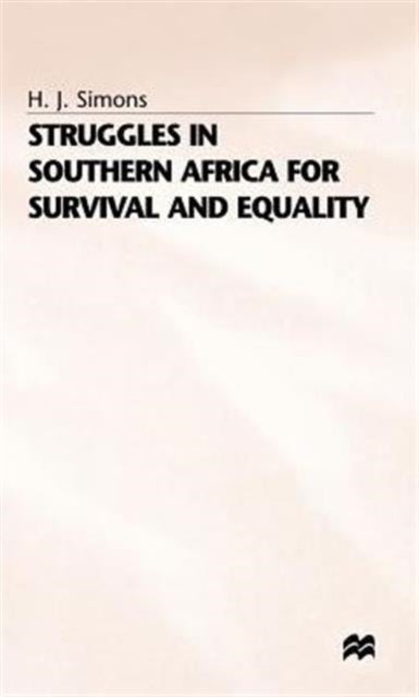Struggles in Southern Africa for Survival and Equality
