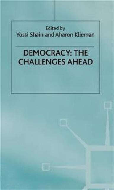 Democracy: The Challenges Ahead
