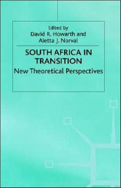 South Africa in Transition - New Theoretical Perspectives