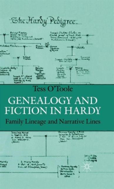 Genealogy and Fiction in Hardy - Family Lineage and Narrative Lines
