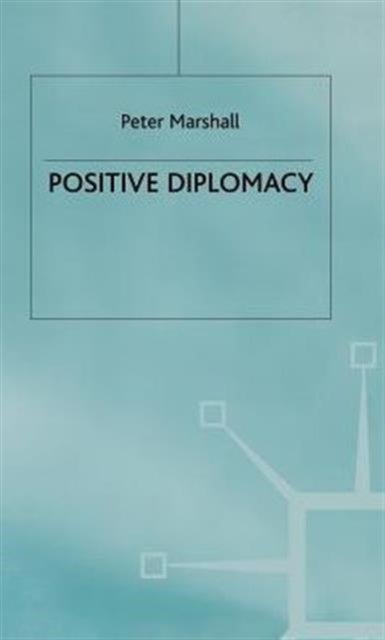Positive Diplomacy