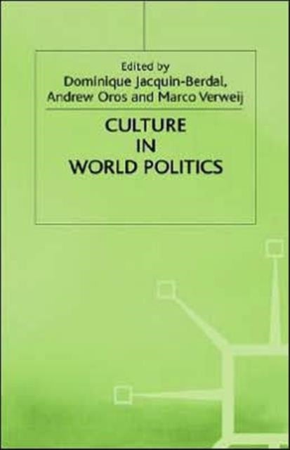 Culture in World Politics