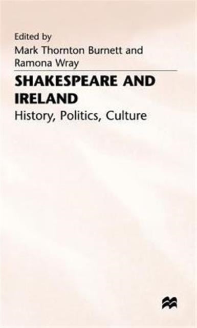 Shakespeare and Ireland - History, Politics, Culture