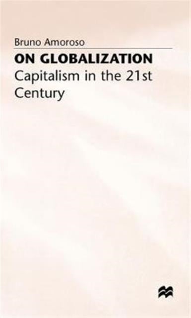 On Globalization - Capitalism in the Twenty-First Century