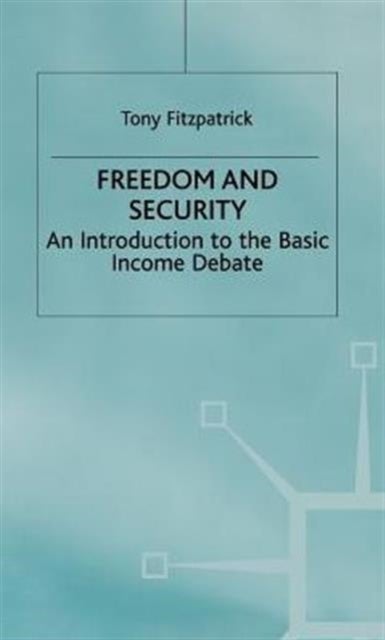 Freedom and Security - An Introduction to the Basic Income Debate
