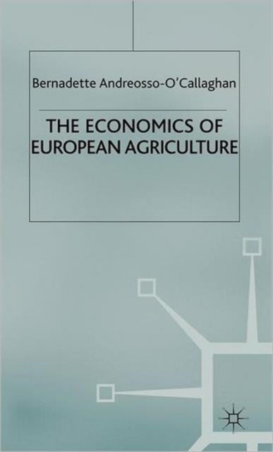 The Economics of European Agriculture