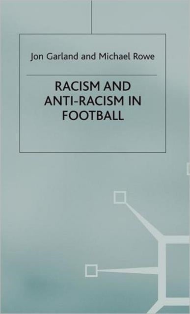 Racism and Anti-Racism in Football