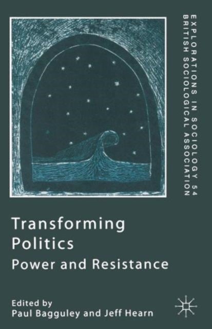 Transforming Politics - Power and Resistance