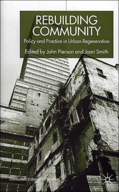 Rebuilding Community - Policy and Practice in Urban Regeneration