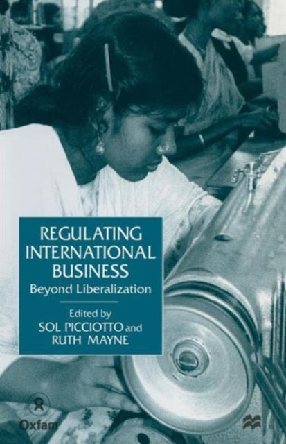 Regulating International Business - Beyond Liberalization