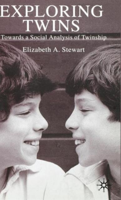 Exploring Twins - Towards a Social Analysis of Twinship