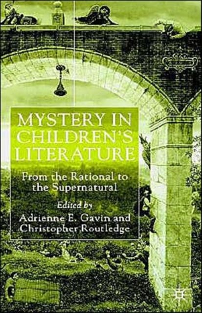 Mystery in Children's Literature - From the Rational to the Supernatural