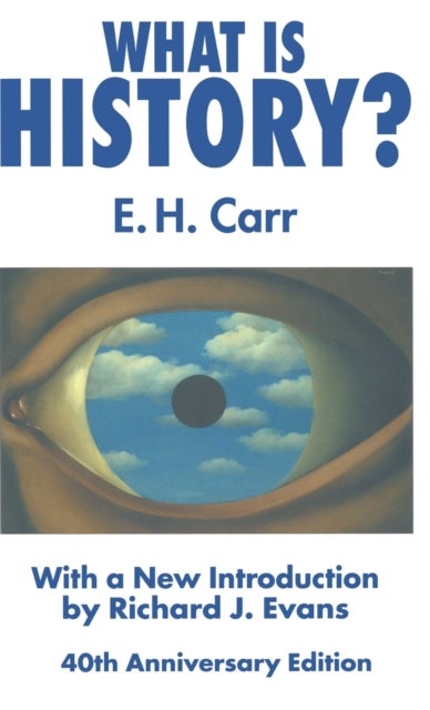What is History? - With a new introduction by Richard J. Evans