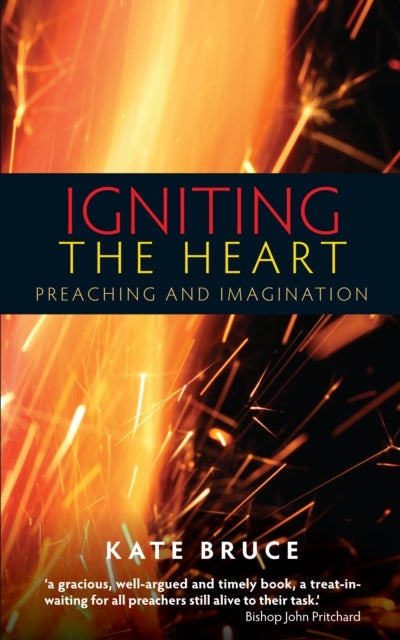 Igniting the Heart - Preaching and Imagination