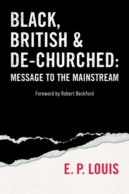 Black, British and De-churched - Message to the mainstream