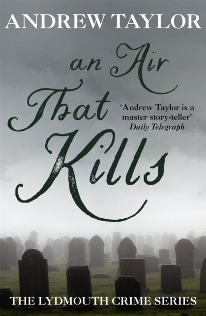 An Air That Kills - The Lydmouth Crime Series Book 1