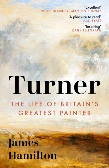 Turner - The Life of Britain's Greatest Painter