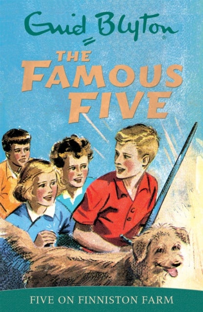 Famous Five: Five On Finniston Farm - Book 18