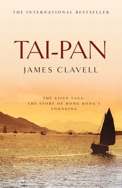 Tai-Pan - The Second Novel of the Asian Saga