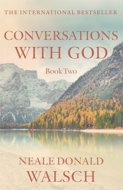 Conversations with God - Book 2 - An uncommon dialogue