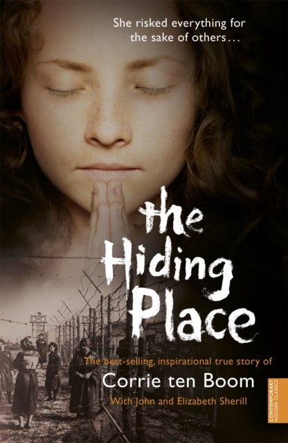 The Hiding Place - How one courageous family triumphed over hate