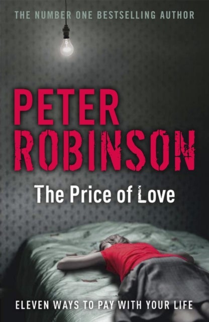 The Price of Love - including an original DCI Banks novella