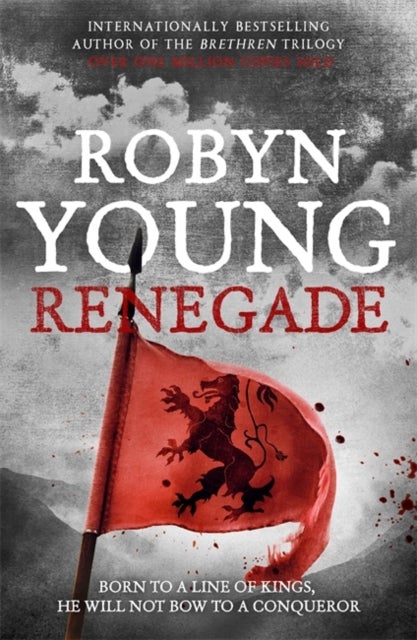 Renegade - Robert The Bruce, Insurrection Trilogy Book 2