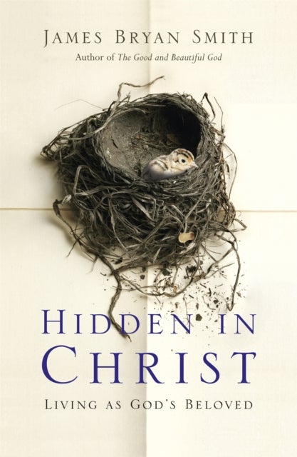 Hidden in Christ - Living as God's Beloved