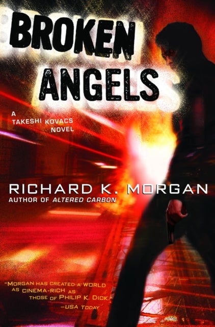 Broken Angels - A Novel