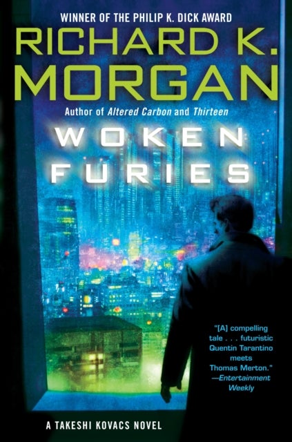 Woken Furies - A Takeshi Kovacs Novel