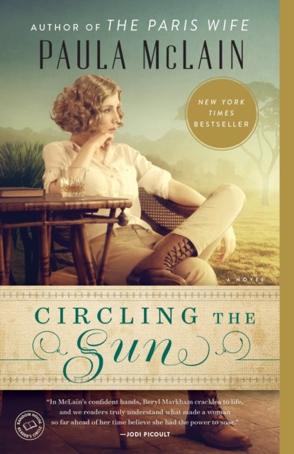 Circling the Sun - A Novel