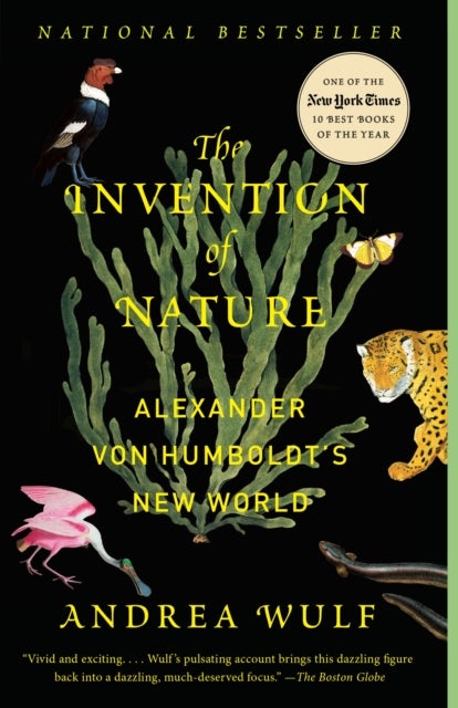 The Invention of Nature - Alexander von Humboldt's New World