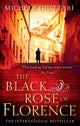 The Black Rose Of Florence
