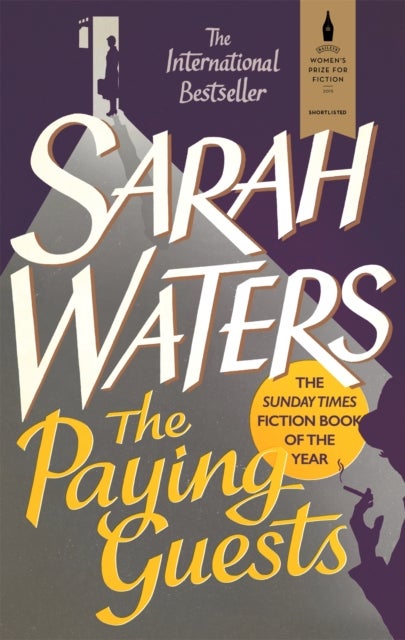 The Paying Guests - shortlisted for the Women's Prize for Fiction