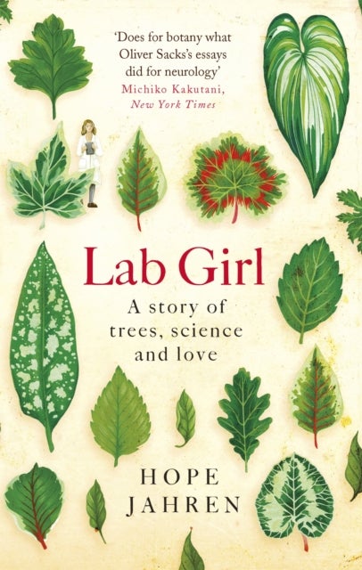 Lab Girl - A Story of Trees, Science and Love