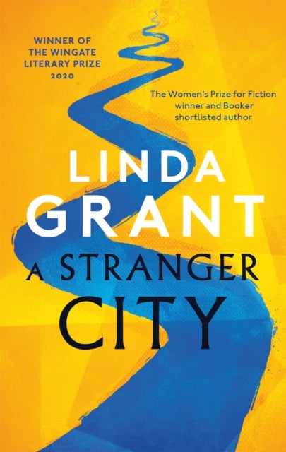 A Stranger City - Winner of the Wingate Literary Prize 2020