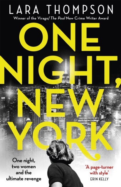 One Night, New York - 'A page turner with style' (Erin Kelly)