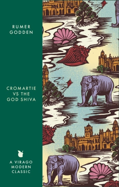 Cromartie v. the God Shiva - A Virago Modern Classic